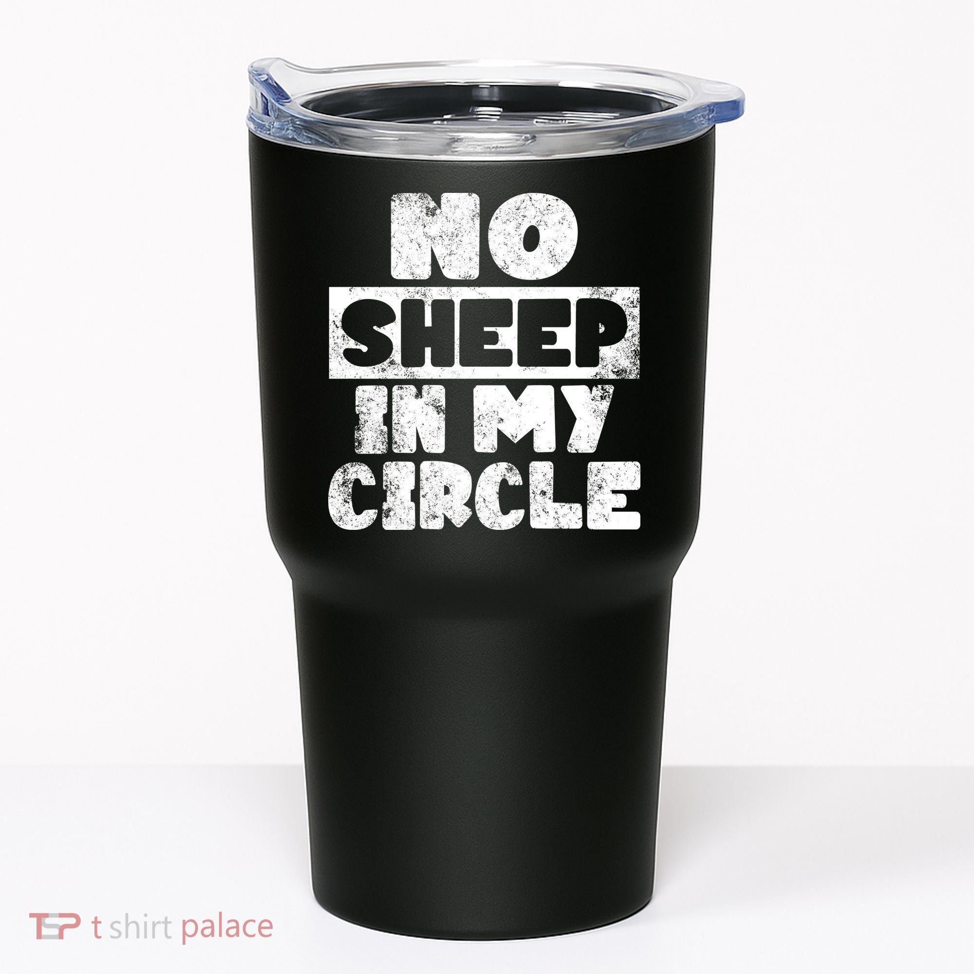 No Sheep In My Circle Distressed Tumbler