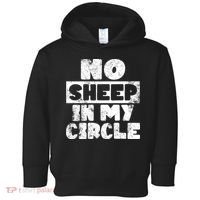 No Sheep In My Circle Distressed Toddler Hoodie thumb 0