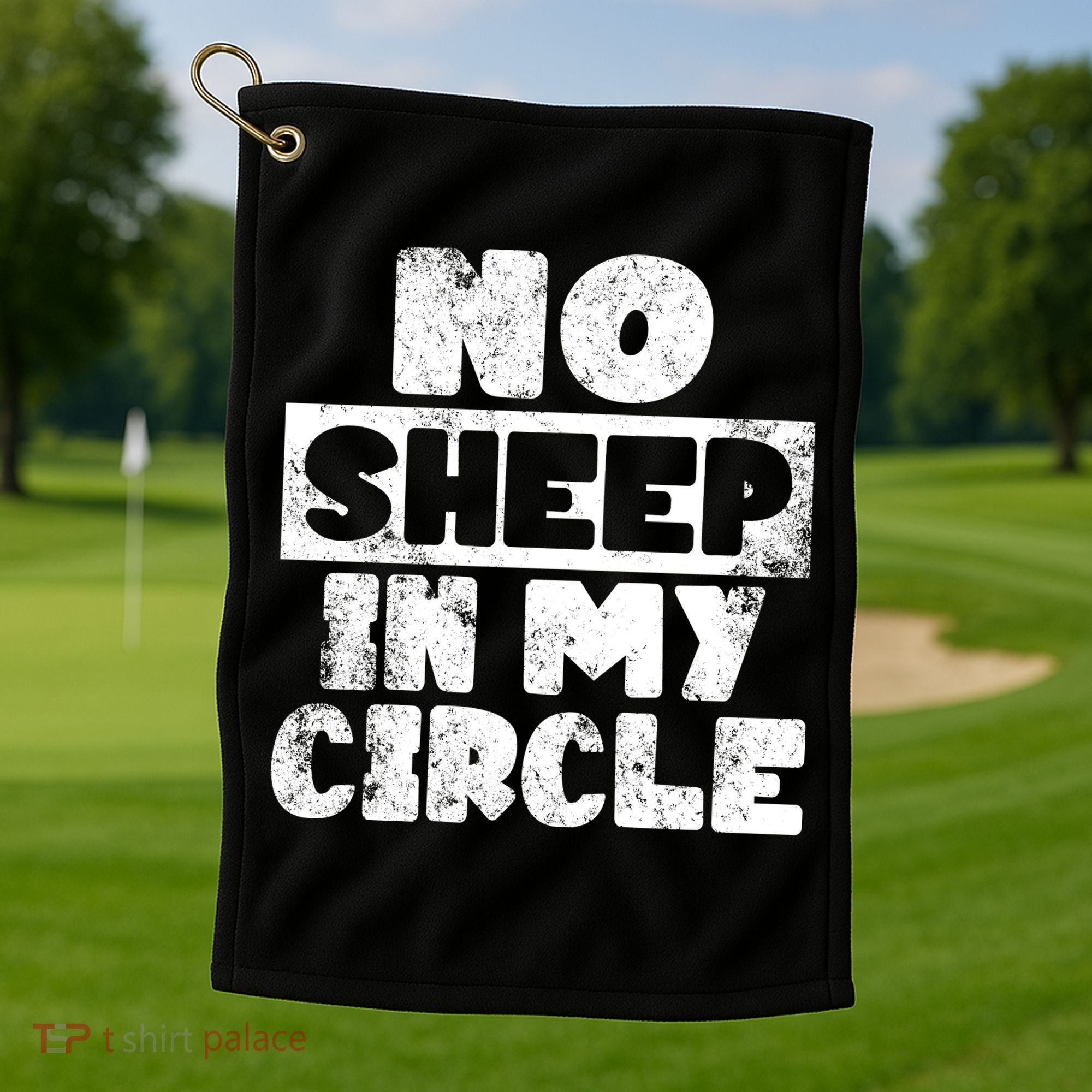 No Sheep In My Circle Distressed Golf Towel