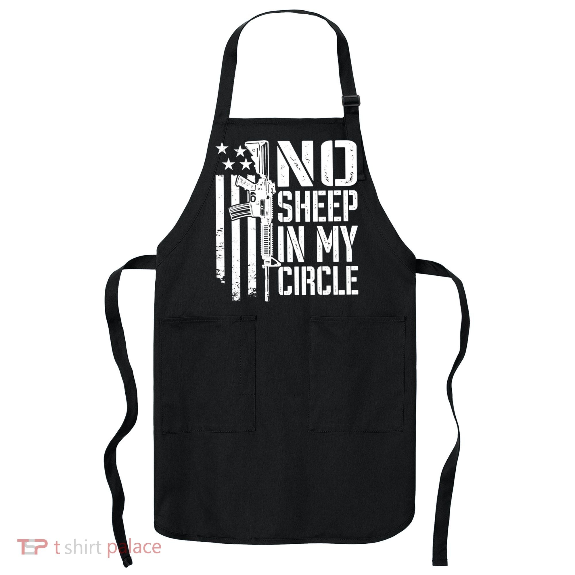 No Sheep In My Circle Gift Funny Camo Pro Gun 2nd Amendment Gift Apron