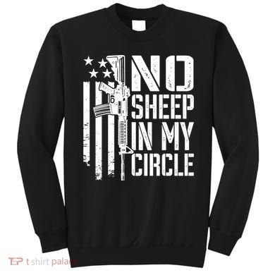No Sheep In My Circle Gift Funny Camo Pro Gun 2nd Amendment Gift Sweatshirt