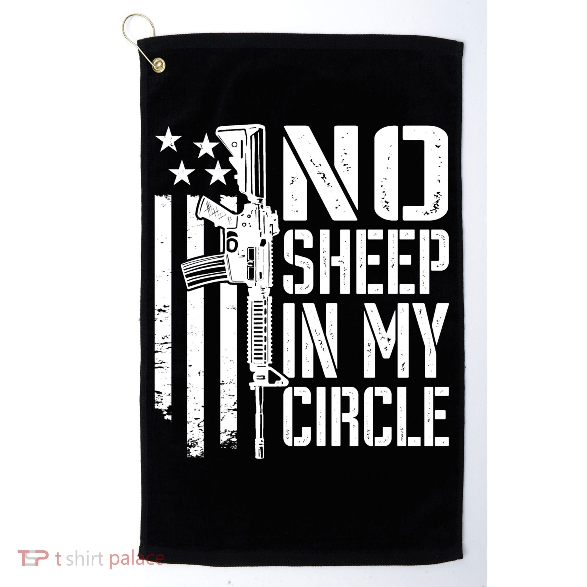 No Sheep In My Circle Gift Funny Camo Pro Gun 2nd Amendment Gift Golf Towel