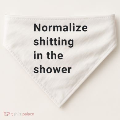 Normalize Shitting In The Shower Dank Meme USA-Made Doggie Bandana