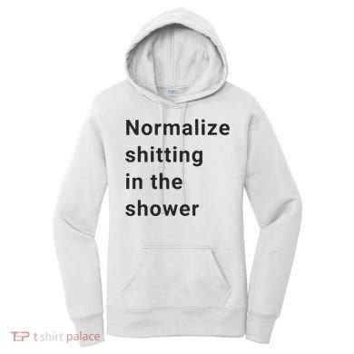 Normalize Shitting In The Shower Dank Meme Women's Hoodie