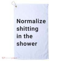 Normalize Shitting In The Shower Dank Meme Golf Towel thumb 0
