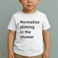 Normalize Shitting In The Shower Dank Meme Toddler T-Shirt thumb 2