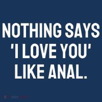 Nothing Says I Love You Like Anal Hoodie thumb 2