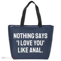 Nothing Says I Love You Like Anal Tote Bag thumb 0