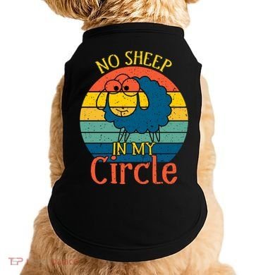 No Sheep In My Circle Doggie Tank
