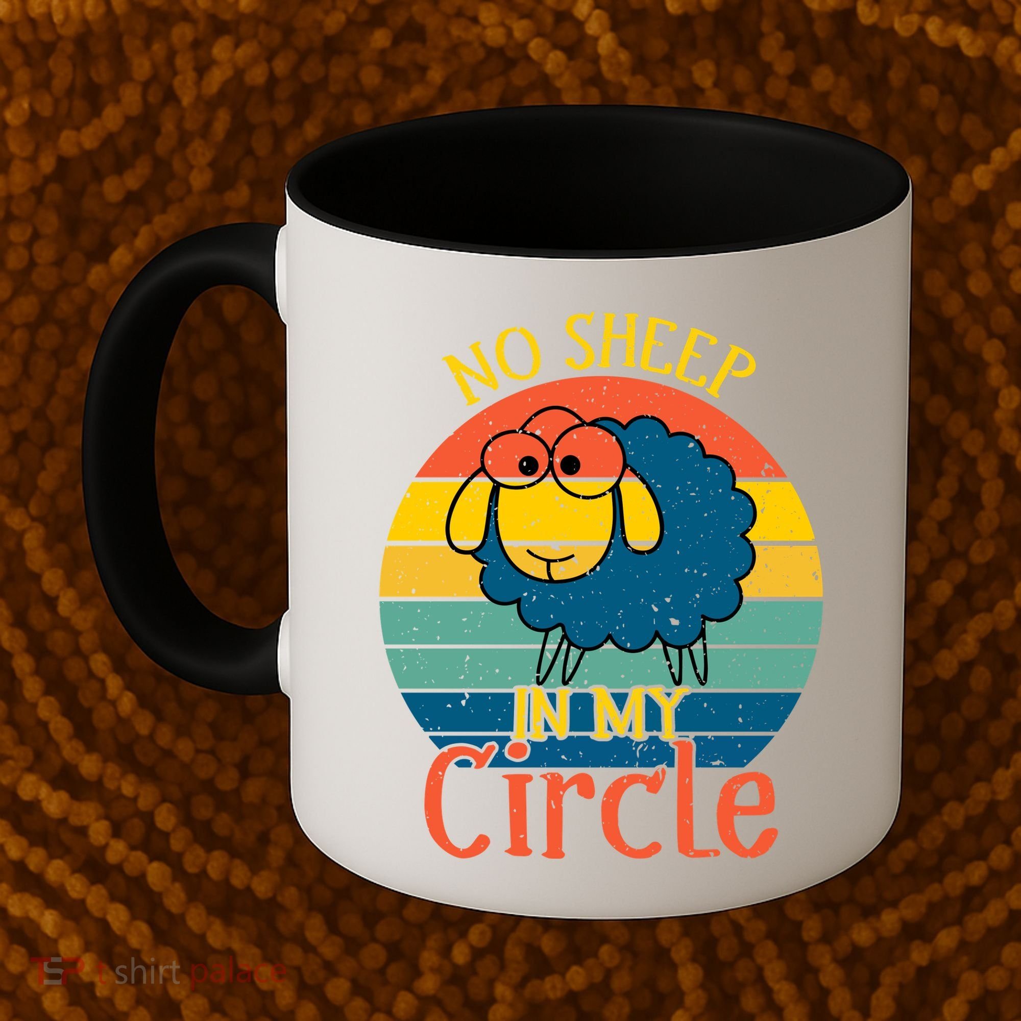 No Sheep In My Circle Coffee Mug