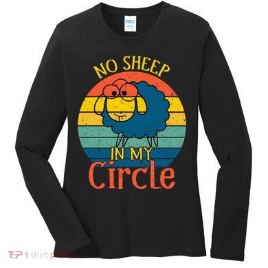 No Sheep In My Circle Women's Long Sleeve Shirt
