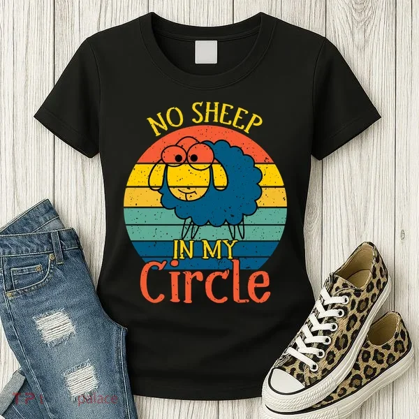 No Sheep In My Circle Women's T-Shirt