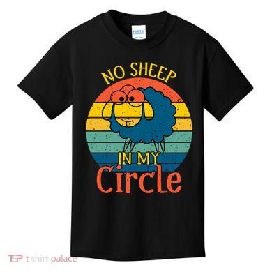 No Sheep In My Circle Kids T-Shirt