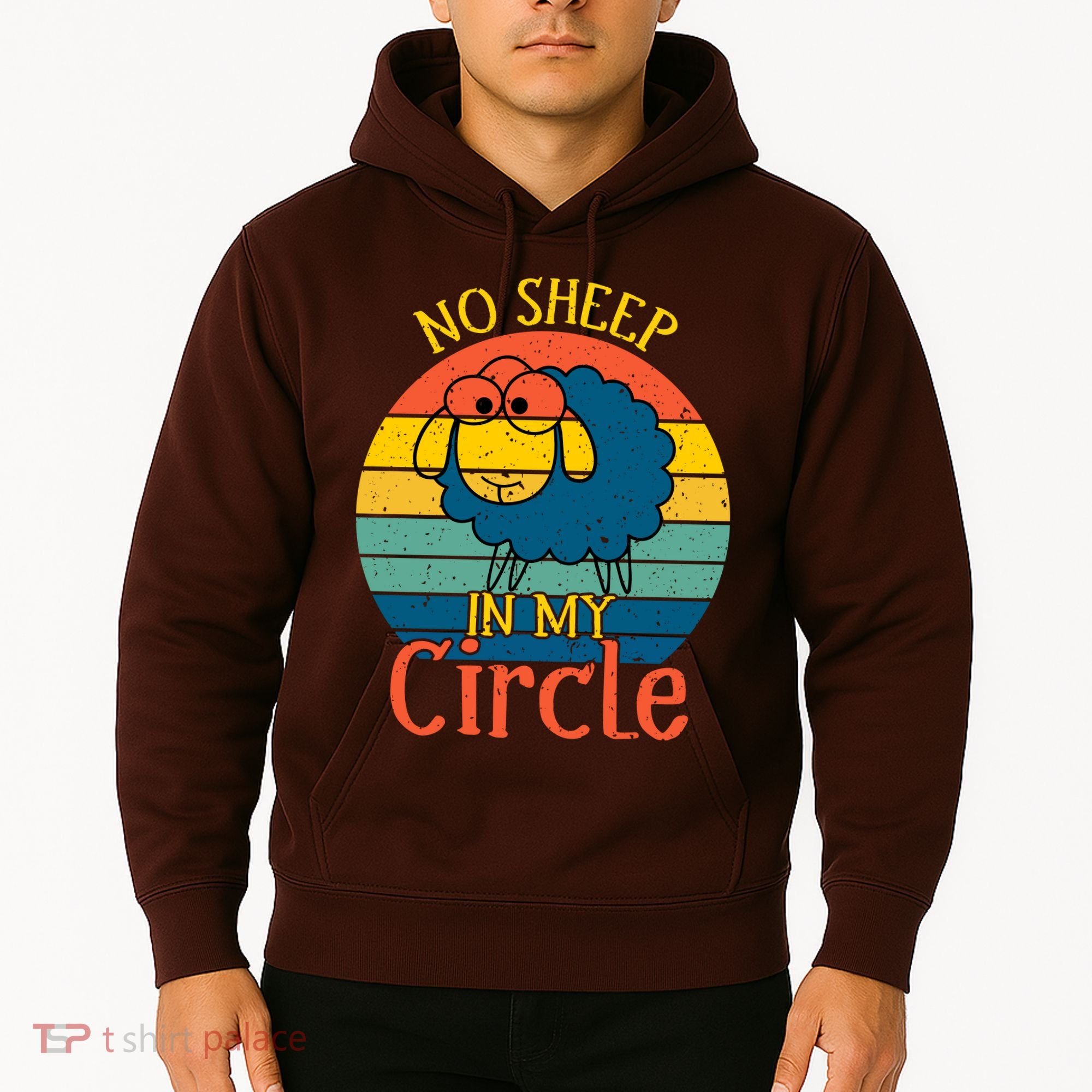 No Sheep In My Circle Hoodie