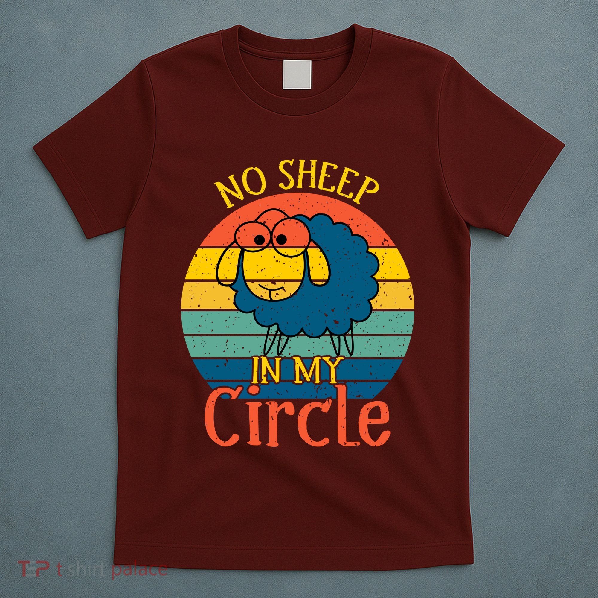 No Sheep In My Circle T-Shirt