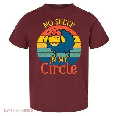 No Sheep In My Circle Toddler T-Shirt