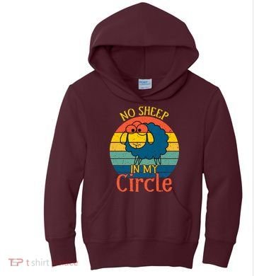 No Sheep In My Circle Kids Hoodie