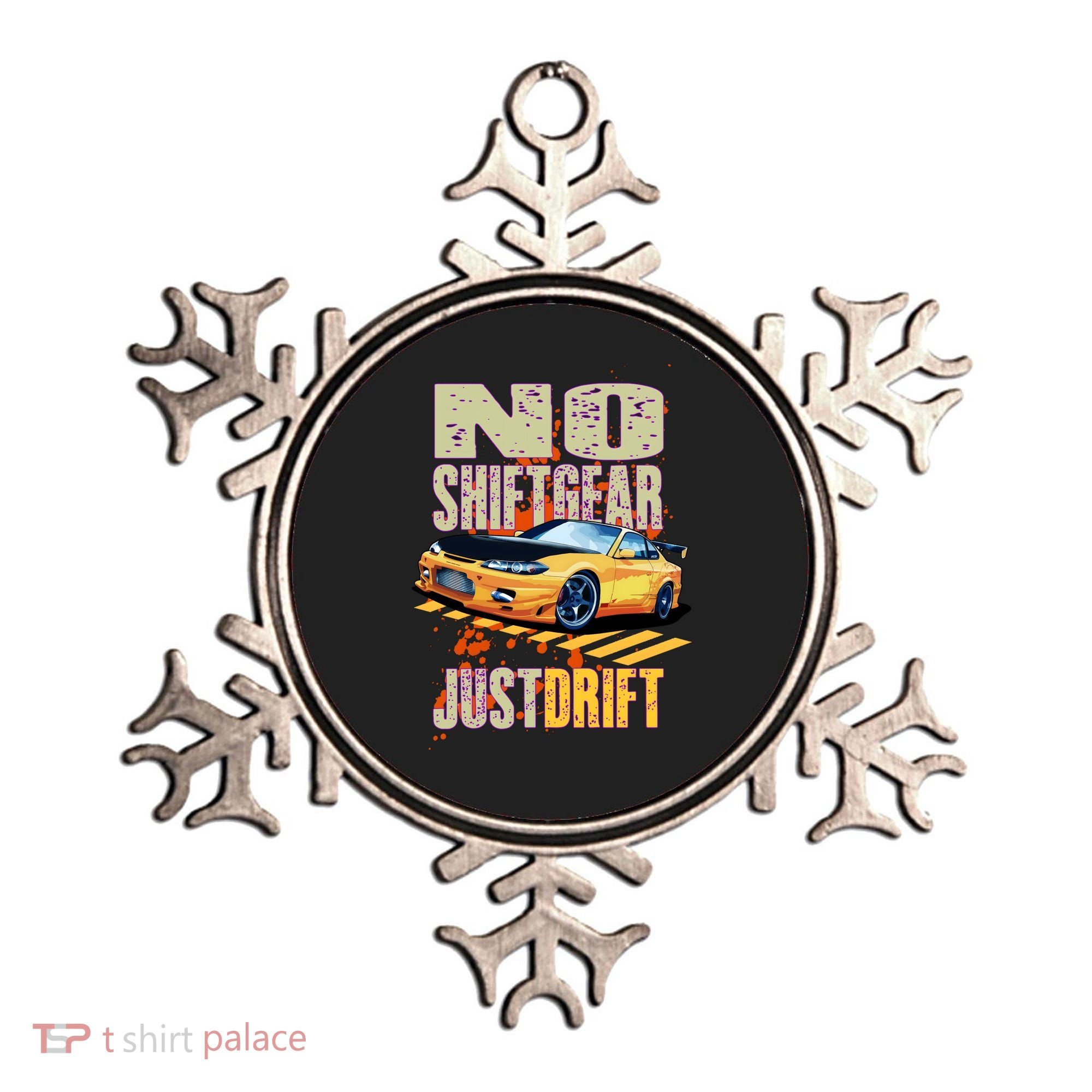 No Shiftgear Just Drift Car Fanatic Ornament