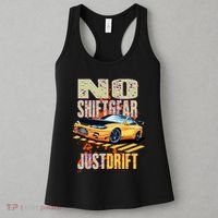 No Shiftgear Just Drift Car Fanatic Women's Tank Top thumb 3