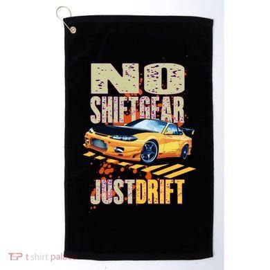 No Shiftgear Just Drift Car Fanatic Golf Towel