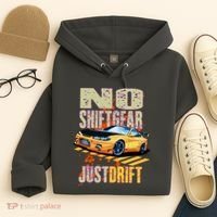 No Shiftgear Just Drift Car Fanatic Hoodie thumb 4