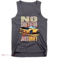 No Shiftgear Just Drift Car Fanatic Tank Top thumb 0
