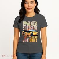 No Shiftgear Just Drift Car Fanatic Women's T-Shirt thumb 4