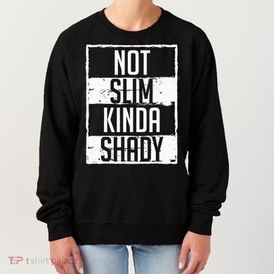 Not Slim Kinda Shady Chubby Gym Design Women's Sweatshirt