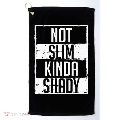 Not Slim Kinda Shady Chubby Gym Design Golf Towel
