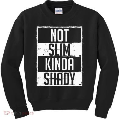 Not Slim Kinda Shady Chubby Gym Design Kids Sweatshirt