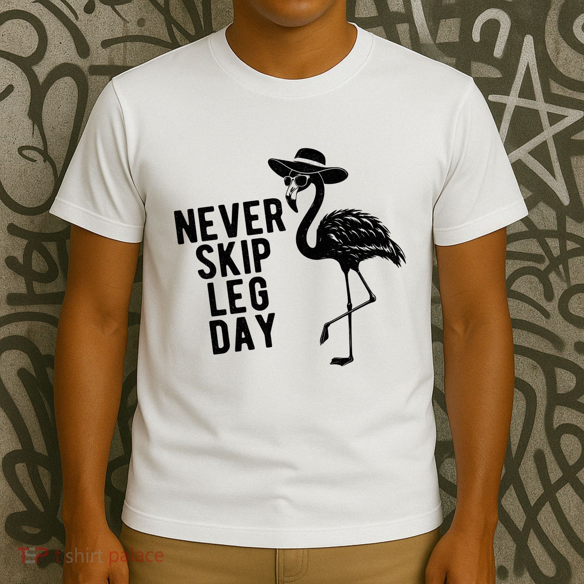 Never Skip Leg Day Flamingo Bird T-Shirt