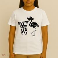 Never Skip Leg Day Flamingo Bird T-Shirt thumb 4