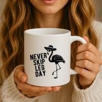 Never Skip Leg Day Flamingo Bird Coffee Mug thumb 3