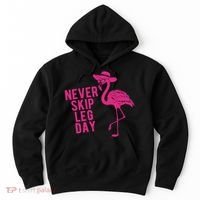 Never Skip Leg Day Flamingo Hoodie thumb 0