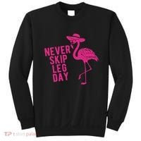 Never Skip Leg Day Flamingo Sweatshirt thumb 0