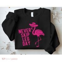 Never Skip Leg Day Flamingo Sweatshirt thumb 2