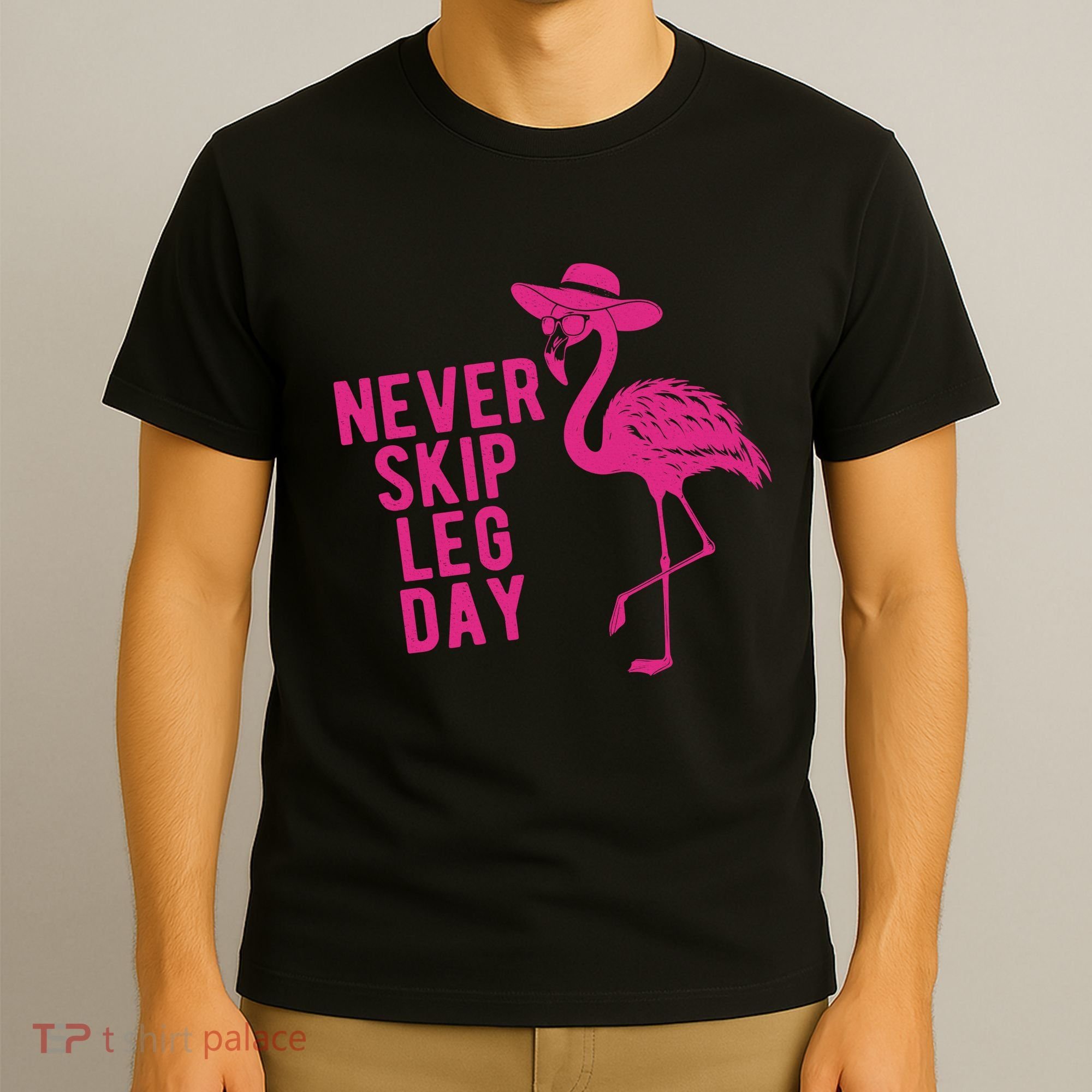Never Skip Leg Day Flamingo T-Shirt