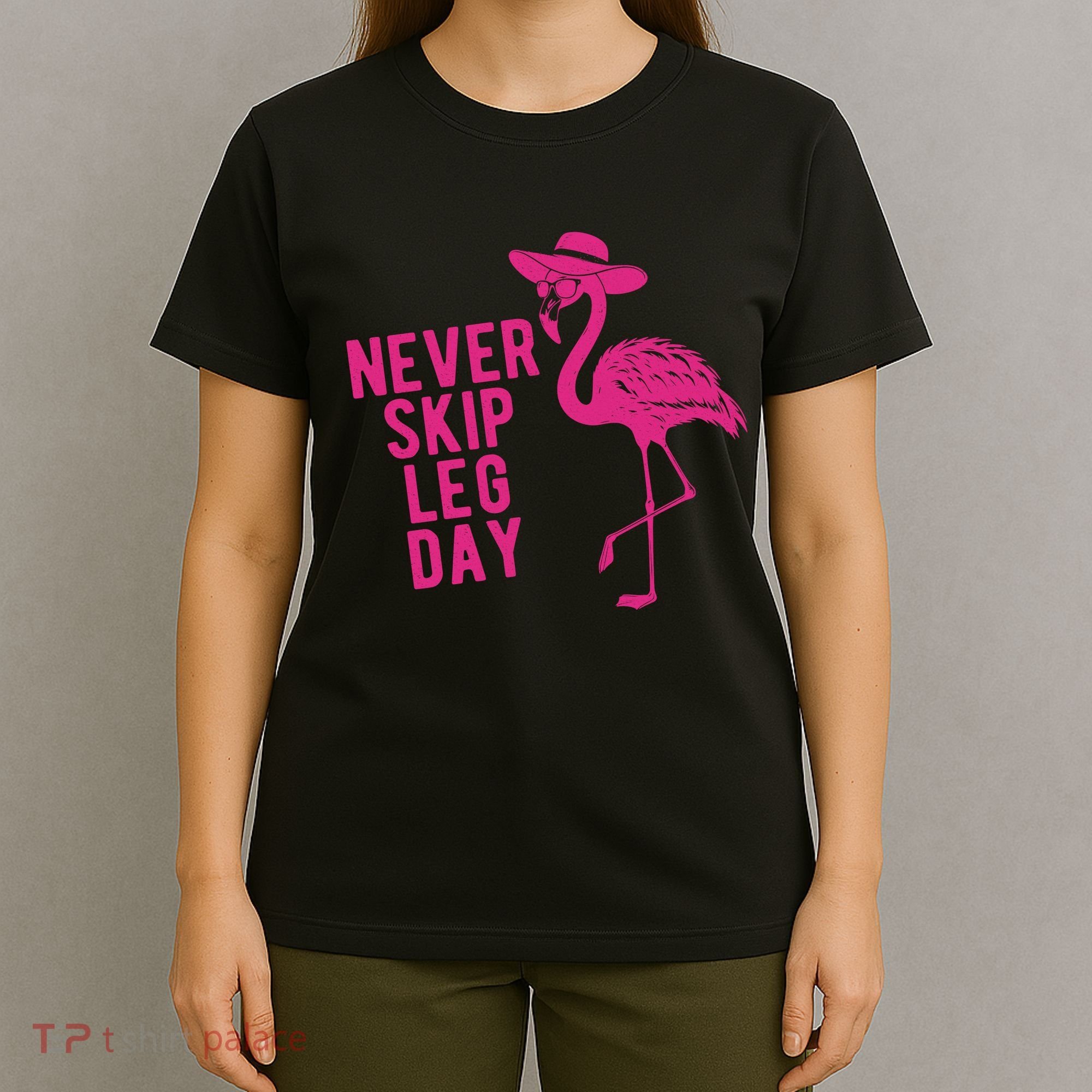 Never Skip Leg Day Flamingo T-Shirt