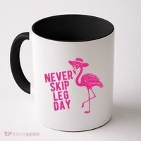 Never Skip Leg Day Flamingo Coffee Mug thumb 0