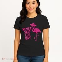 Never Skip Leg Day Flamingo Women's T-Shirt thumb 4