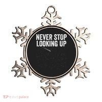 Never Stop Looking Up Space Constellation Amateur Astronomy Stargazing Astronomy Ornament thumb 0