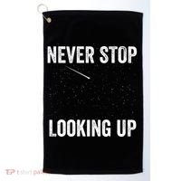 Never Stop Looking Up Stargazing Astronomy Space Constellation Amateur Astronomy Golf Towel thumb 0