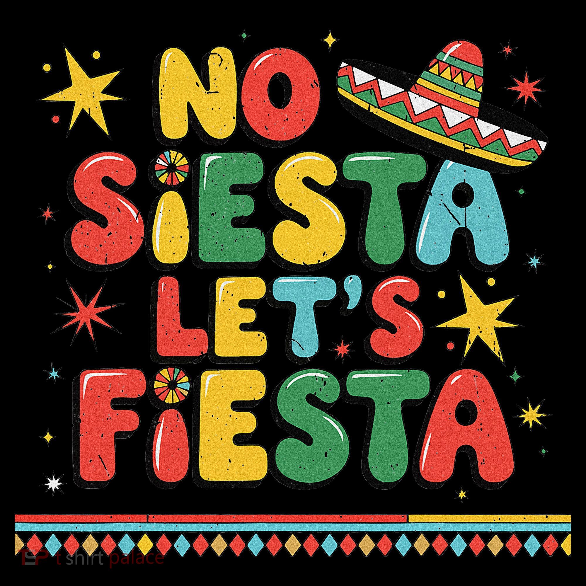 No Siesta Lets Fiesta Funny Cinco De Mayo Mexican Coffee Mug