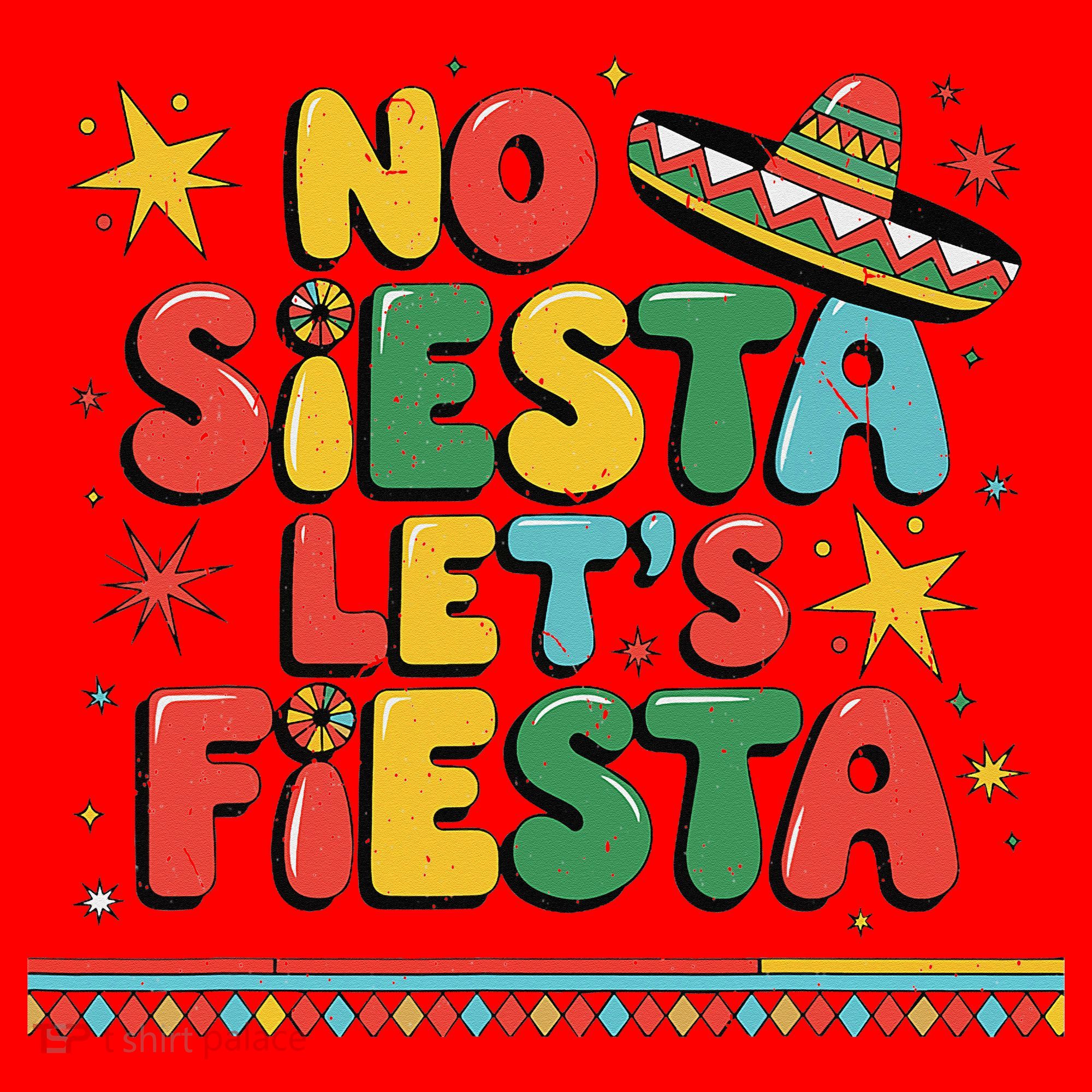 No Siesta Lets Fiesta Funny Cinco De Mayo Mexican Santa Hat