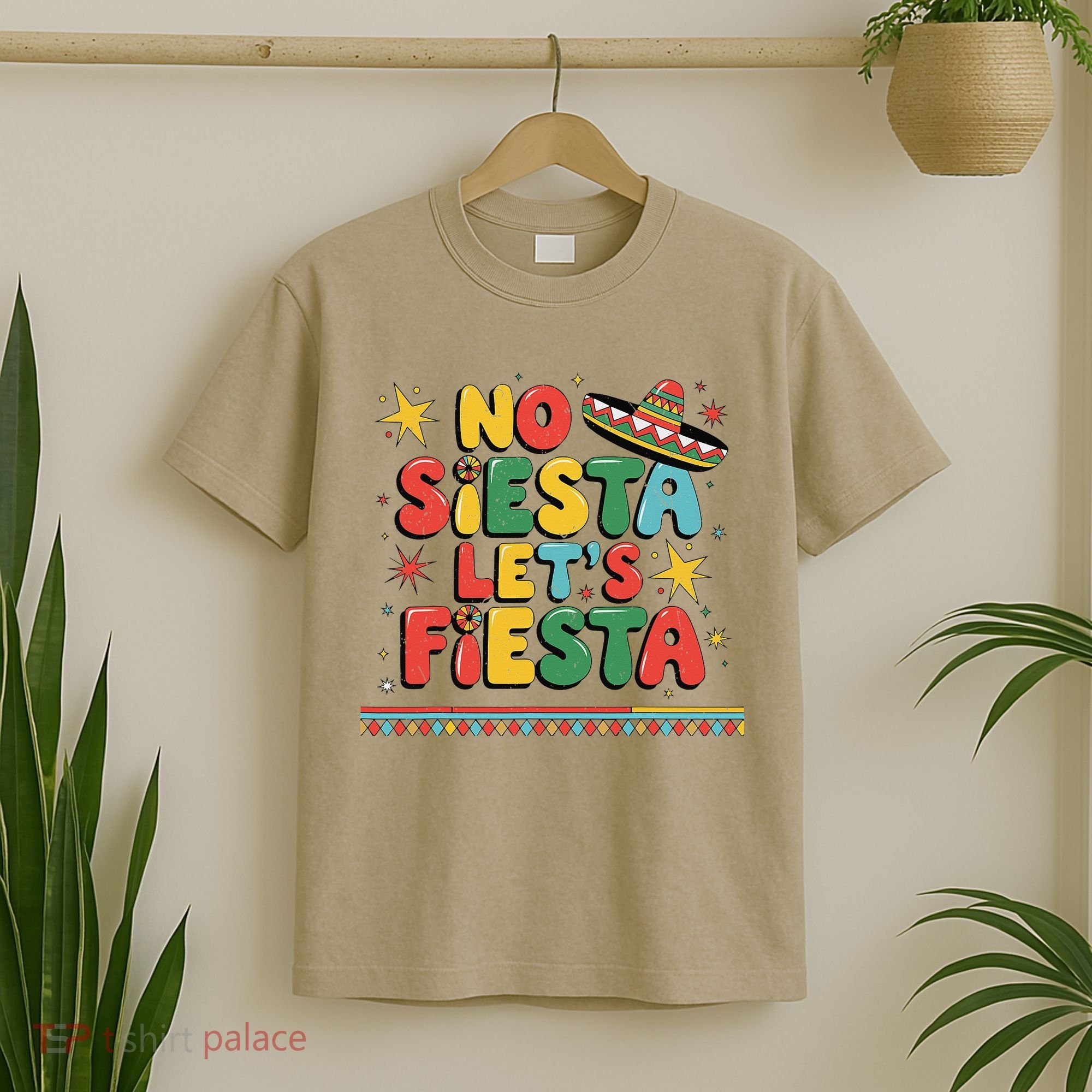 No Siesta Lets Fiesta Funny Cinco De Mayo Mexican T-Shirt