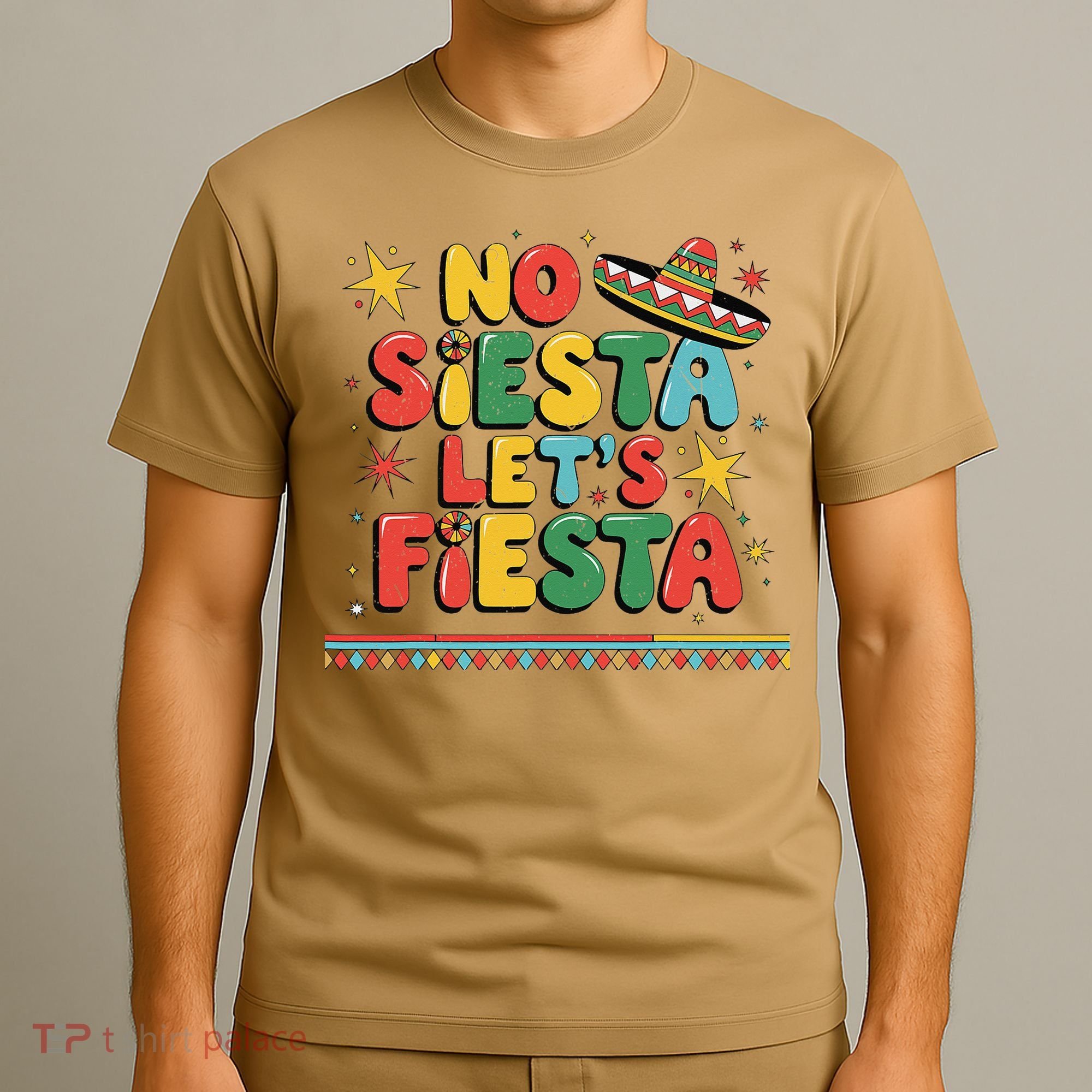 No Siesta Lets Fiesta Funny Cinco De Mayo Mexican T-Shirt