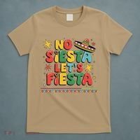 No Siesta Lets Fiesta Funny Cinco De Mayo Mexican T-Shirt thumb 5