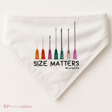Needle Size Matters Funny Nursing Cna Nurse Life USA-Made Doggie Bandana