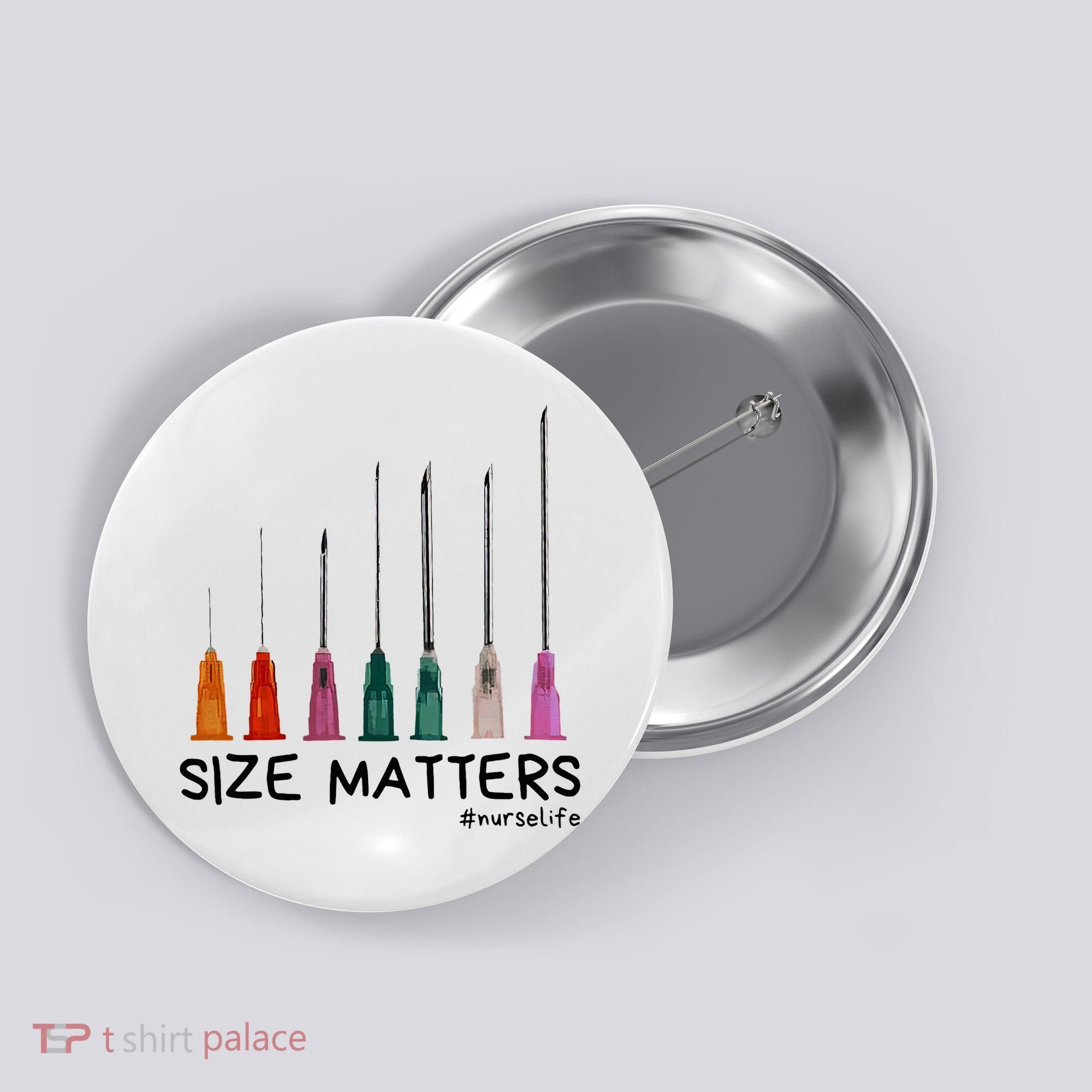 Needle Size Matters Funny Nursing Cna Nurse Life Button