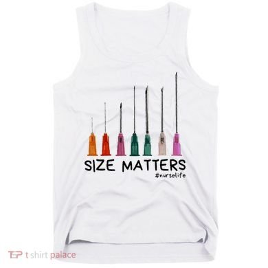 Needle Size Matters Funny Nursing Cna Nurse Life Tank Top